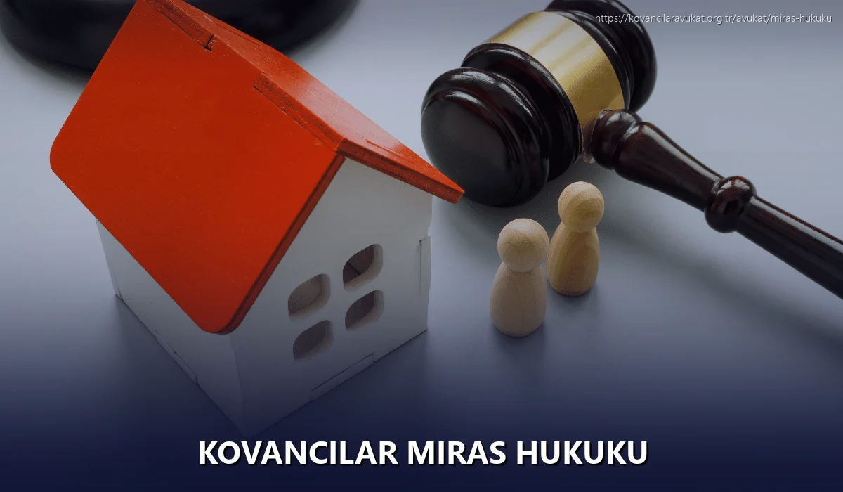 Kovancilar Miras Hukuku