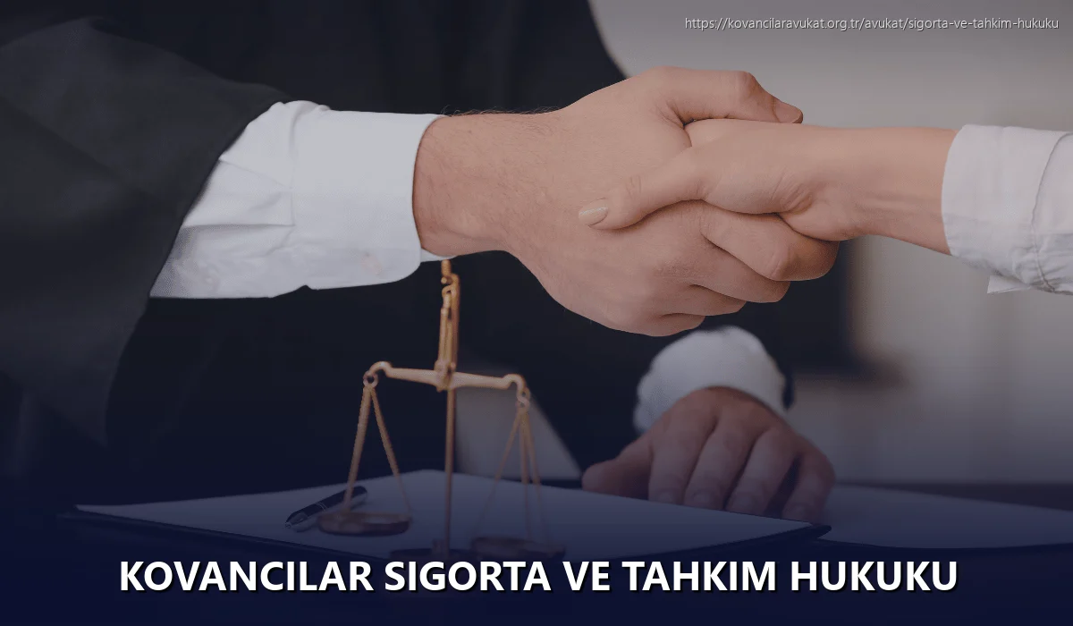 Kovancilar Sigorta ve Tahkim Hukuku