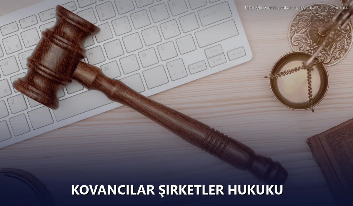 Kovancilar Şirketler Hukuku