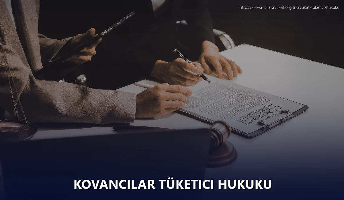 Kovancilar Tüketici Hukuku